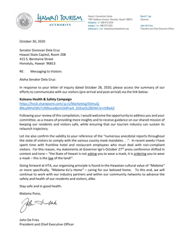 October 30, 2020 Senator Donovan Dela Cruz Hawaii State Capitol, Room 208 415 S. Beretania Street Honolulu, Hawaii 96813 RE