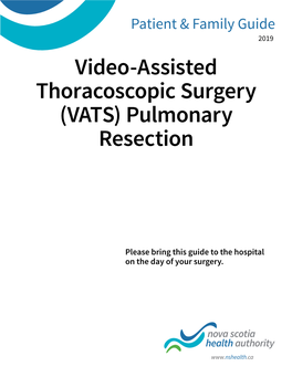 Video-Assisted Thoracoscopic Surgery (VATS) Pulmonary Resection