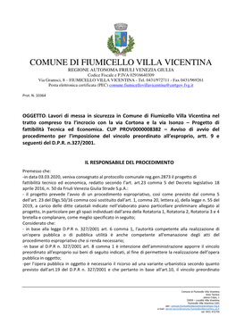 COMUNE DI FIUMICELLO VILLA VICENTINA REGIONE AUTONOMA FRIULI VENEZIA GIULIA Codice Fiscale E P.IVA 02916640309 Via Gramsci, 8 – FIUMICELLO VILLA VICENTINA - Tel