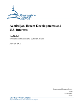Azerbaijan: Recent Developments and U.S. Interests