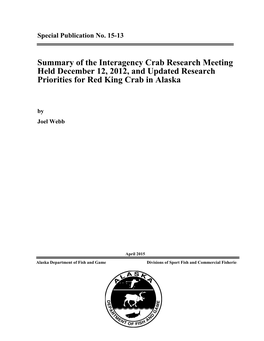 Summary of the Interagency Crab Research Meeting Held December 12, 2012, and Updated Research Priorities for Red King Crab in Alaska