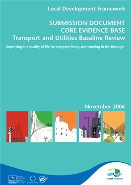SUBMISSION DOCUMENT CORE EVIDENCE BASE Transport and Utilities Baseline Review