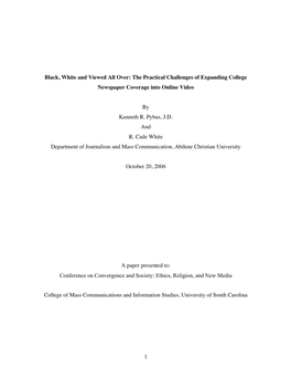 1 Black, White and Viewed All Over: the Practical Challenges of Expanding College Newspaper Coverage Into Online Video by Kenne