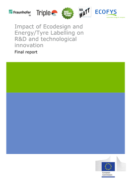 Impact of Ecodesign and Energy/Tyre Labelling on R&D And