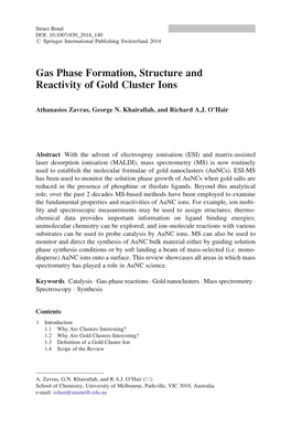 Gas Phase Formation, Structure and Reactivity of Gold Cluster Ions