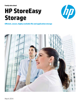 HP Storeeasy Storage Efficient, Secure, Highly Available File and Application Storage