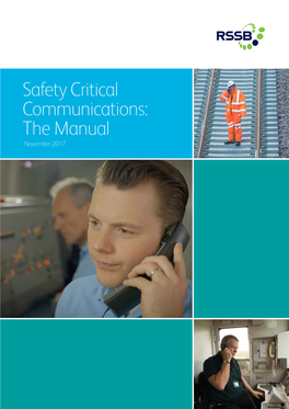Safety Critical Communications: the Manual