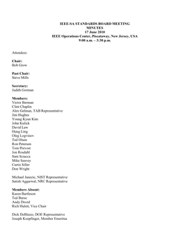 IEEE-SA STANDARDS BOARD MEETING MINUTES 17 June 2010 IEEE Operations Center, Piscataway, New Jersey, USA 9:00 A.M