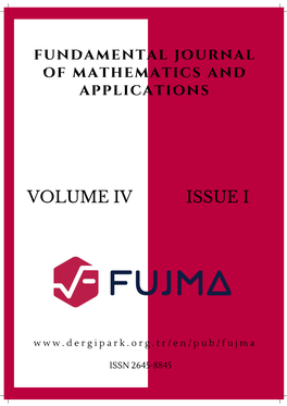 Fundamental Journal of Mathematics and Applications VOLUME IV ISSUE I