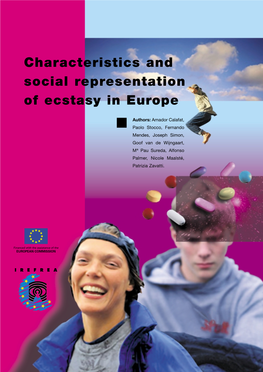 Characteristics and Social Representation of Ecstasy in Europe