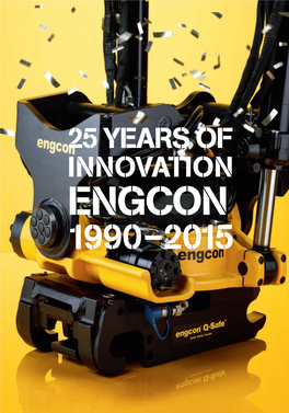 25 Years of Innovation Engcon 1990–2015