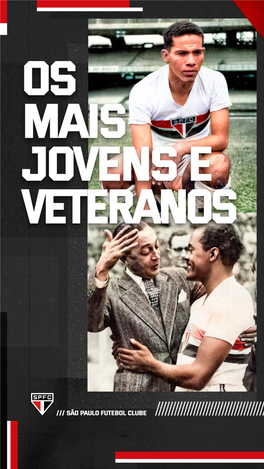 Os Mais Jovens E Veteranos