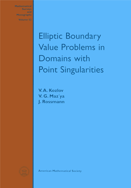 Elliptic Boundary Value Problems in Domains with Point Singularities, 1997 51 Jan Maly and William P