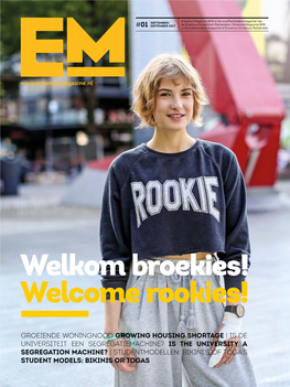 Welkom Broekies! Welcome Rookies!