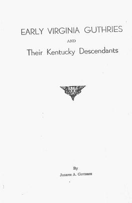 Early Virginia Guthries and Their Kentucky Descendants