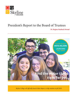 President's Report to the Board of Trustees Find the Major That's Right