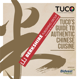 TUCO's GUIDE to Authentic CHINESE Cuisine