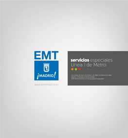 Servicios Especiales Línea 1 De Metro