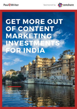 Get More out of Content Marketing Investments for India