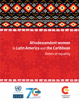 Afrodescendent Women in Latin America and the Caribbean. Debts