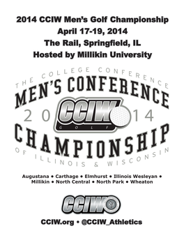 2014 CCIW Men's Golf Championship April 17-19, 2014 the Rail