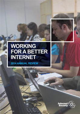 Working for a Better Internet 2014 Annual Review
