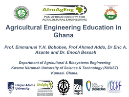 Agricultural Engineering Education in Ghana