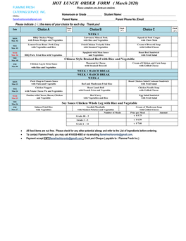 HOT LUNCH ORDER FORM ( March 2020) FLAMME FRESH Please Complete One Form Per Student