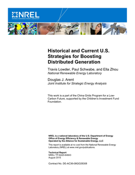 Historical and Current U.S. Strategies for Boosting Distributed Generation Travis Lowder, Paul Schwabe, and Ella Zhou National Renewable Energy Laboratory