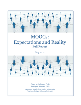 Moocs: Expectations and Reality. Full Report