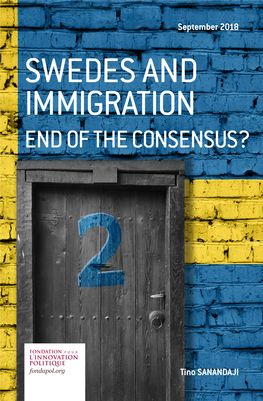 Swedes and Immigration End of the Consensus?