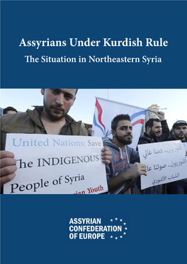 Assyrians Under Kurdish Rule E Situation in Northeastern Syria Assyrians Under Kurdish Rule