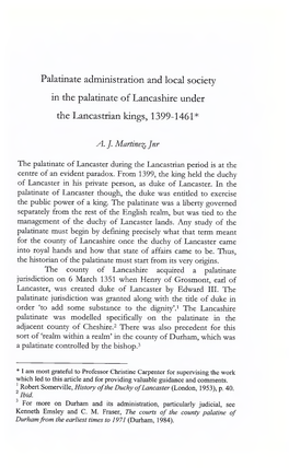 Palatinate Administration and Local Society in the Palatinate of Lancashire Under the Lancastrian Kings, 1399-1461*