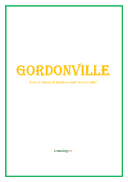 A Short History of Dundrum and “Gordonville”