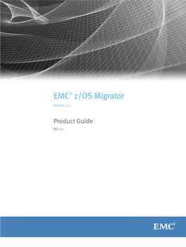 Z/OS Migrator Version 4.2 Product Guide