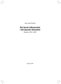 Det Første Folkemordet I Det Tjuende Århundret Namibia 1903–1908