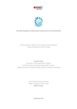 2K-Reality: Designing a Compliant Sports Augmentation for Pickup Basketball a Thesis Submitted in Fulfilment of the Requirements