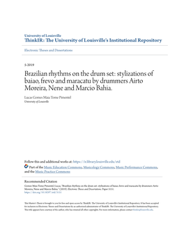 Brazilian Rhythms on the Drum Set: Stylizations of Baiao, Frevo and Maracatu by Drummers Airto Moreira, Nene and Marcio Bahia