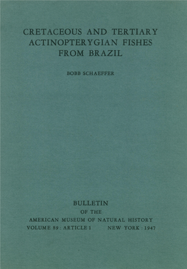 Bulletin of the American Museum Of'natural :History Volume 89: Article 1 Nw York~: 1947,