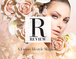 A Luxury Lifestyle Magazine MEDIA KIT 2018 Rio De Janeiro