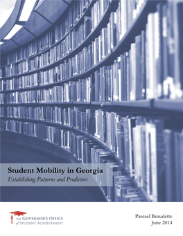 Student Mobility in Georgia Establishing Patterns and Predictors