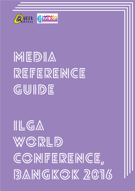 Media Reference Guide Ilga World Conference