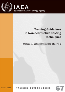 Training Guidelines in Non-Destructive Testing Techniques