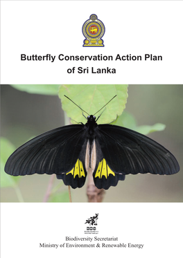 Butterfly Conservation Action Plan of Sri Lanka 2014