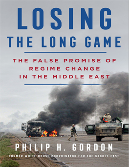 Losing the Long Game Because Regime Change Often Seems to Work out in the Short Term—Leading to Premature Declarations of Victory by Its Proponents—But Then Ends Up