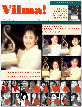 VILMA SANTOS RECEIVED Vilma!Vilma! HIGHEST HONOUR Volume 1, Issue 3 Aug