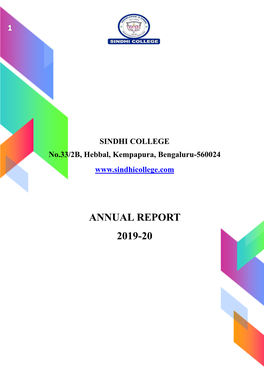 ANNUAL REPORT 2019-20 the Academic Year 2019-20 Began on a Stimulating Note with the Orientation Programme Held on 7Th August