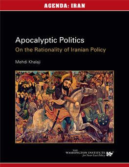 Apocalyptic Politics: on the Rationality of Iranian Policy