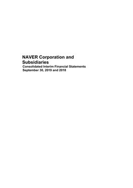 NAVER Corporation and Subsidiaries Consolidated Interim Financial Statements September 30, 2019 and 2018
