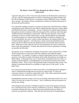 Lorde 1 the Master's Tools Will Never Dismantle the Master's House Audre Lorde I Agreed to Take Part in a New York University In